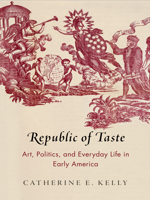 Title details for Republic of Taste by Catherine E. Kelly - Available